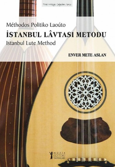 İstanbul Lavtası Metodu - Methodos Politiko Laouto-Istanbul Lute Method
