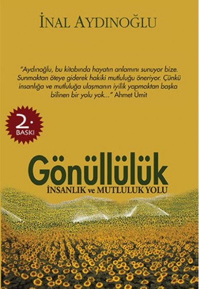 Gönüllülük - İnsanlık ve Mutluluk Yolu