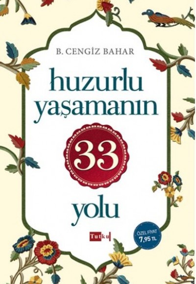 Huzurlu Yaşamanın 33 Yolu