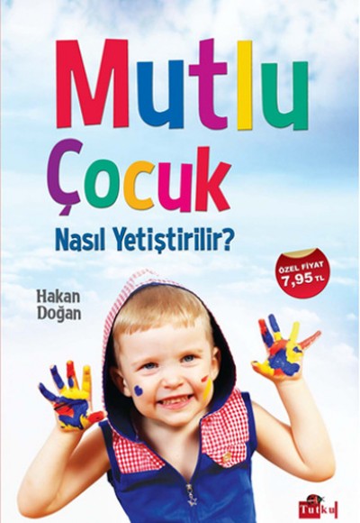 Mutlu Çocuk Nasıl Yetiştirilir