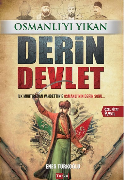 Osmanlı'yı Yıkan Derin Devlet