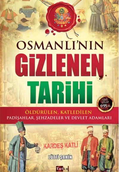Osmanlı'nın Gizlenen Tarihi