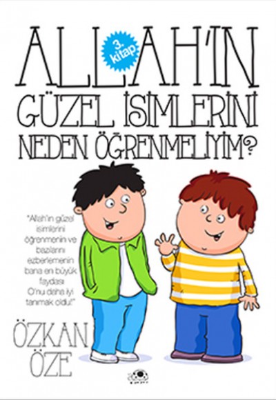 Allahın Güzel İsimlerini Neden Öğrenmeliyim? - 3. Kitap