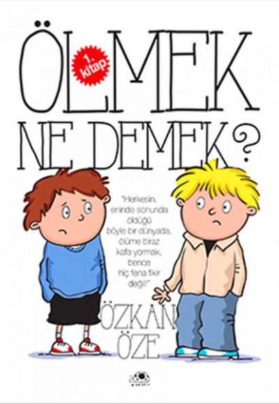 Ölmek Ne Demek? - 1.Kitap