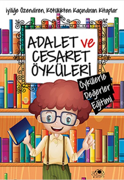 Adalet ve Cesaret Öyküleri