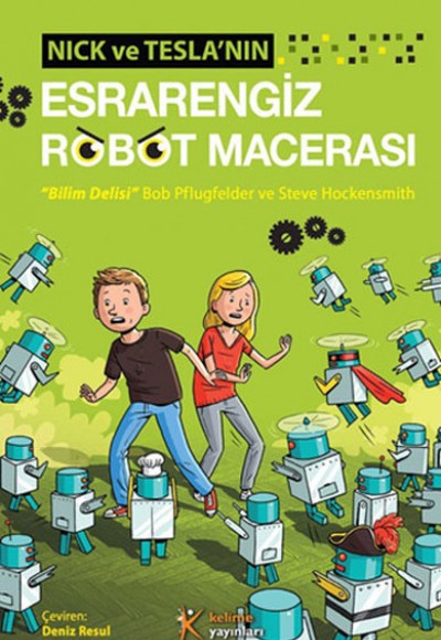 Nick ve Teslanın Esrarengiz Robot Macerası