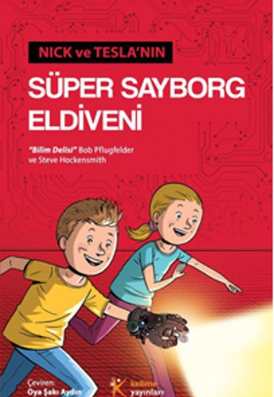 Nick ve Teslanın Süper Sayborg Eldiveni