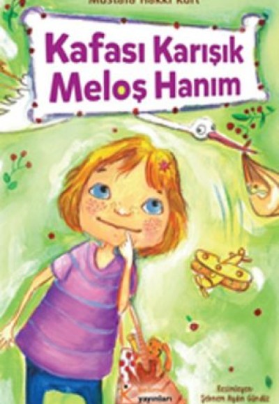 Kafası Karışık Meloş Hanım