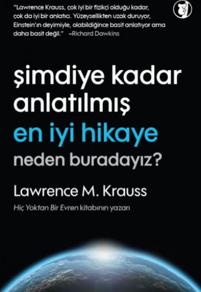 Şimdiye Kadar Anlatılmamış En İyi Hikaye - Neden Buradayız?