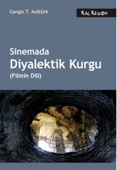 Sinemada Diyalektik Kurgu (Filmin Dili)