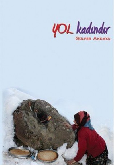 Yol Kadındır