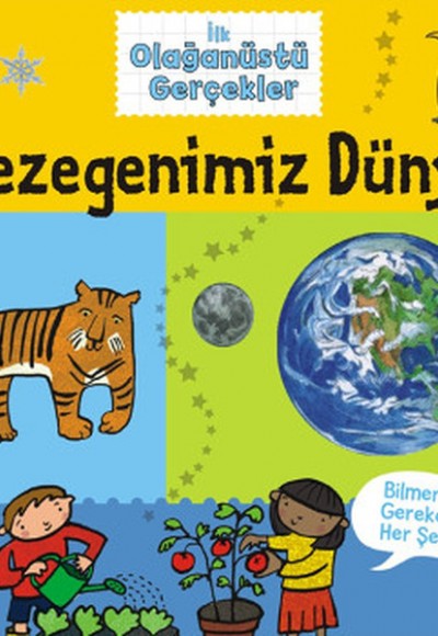 İlk Olağanüstü Gerçekler - Gezegenimiz Dünya