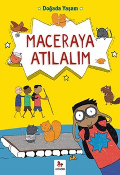 Doğada Yaşam - Maceraya Atılalım