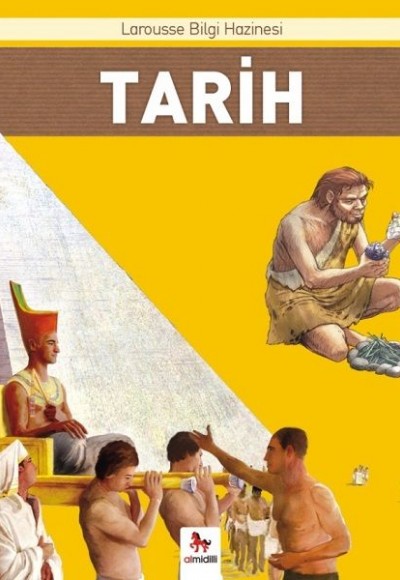 Tarih - Larousse İlk Bilgi Hazinesi