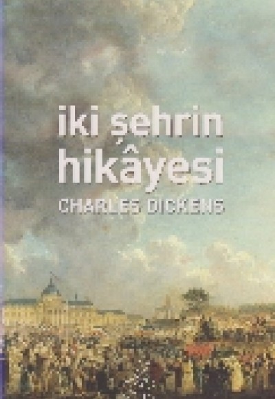 İki Şehrin Hikayesi