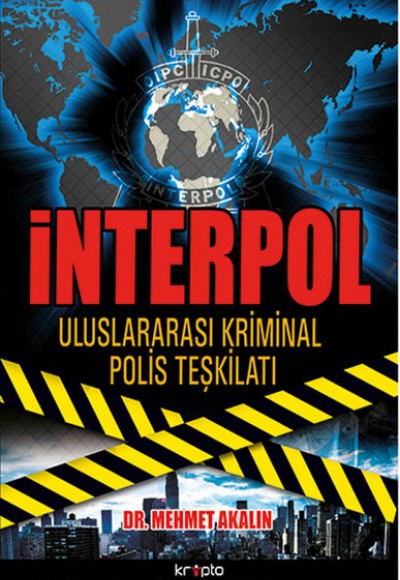 İnterpol  Uluslararası Kriminal Polis Teşkilatı