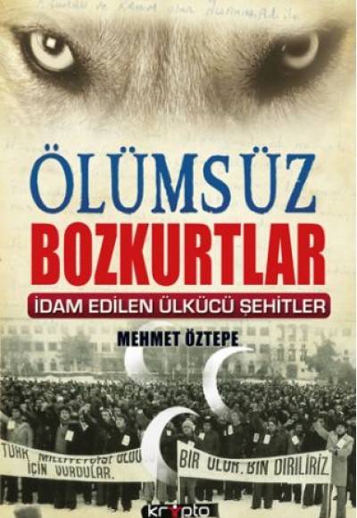 Ölümsüz Bozkurtlar İdam Edilen Ülkücü Şehitler