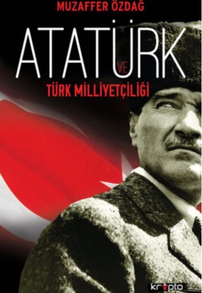 Atatürk ve Türk Milliyetçiliği