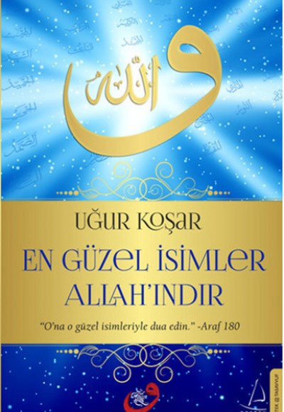 En Güzel İsimler Allah'ındır