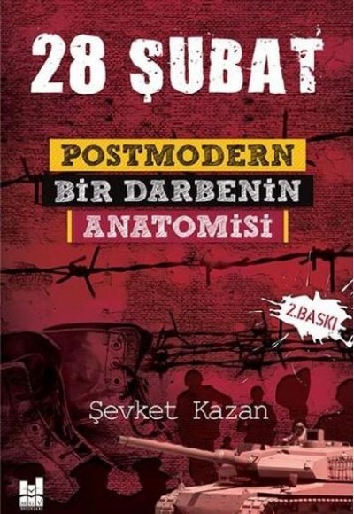 28 Şubat Postmodern Bir Darbenin Anatomisi