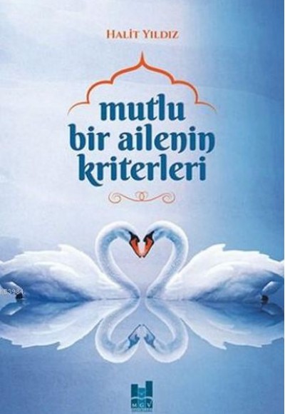 Mutlu Bir Ailenin Kriterleri