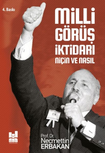 Milli Görüş İktidarı: Niçin ve Nasıl