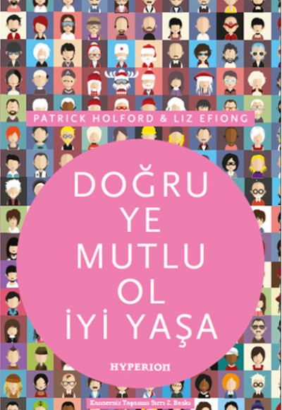 Doğru Ye Mutlu Ol İyi Yaşa