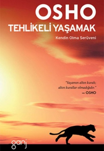 Tehlikeli Yaşamak