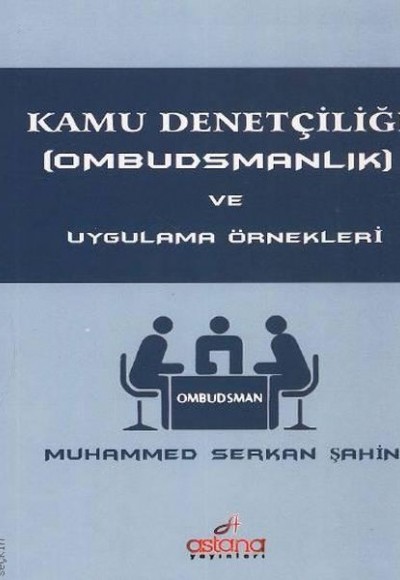 Kamu Denetçiliği (Ombudsmanlık) ve Uygulama Örnekleri