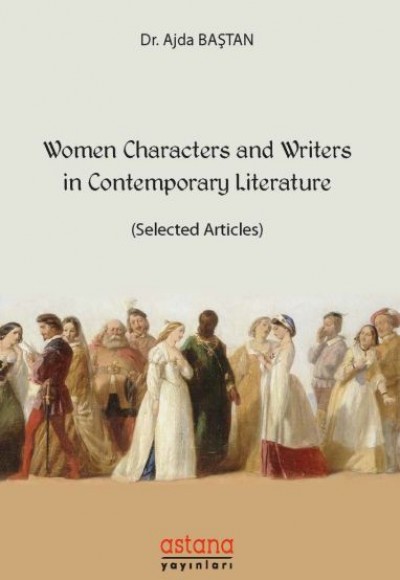 Women Characters and Writers In Contemporary Literature - (Selected Articles)