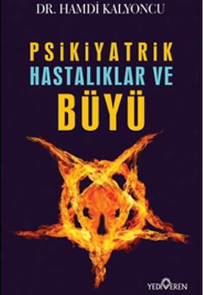 Psikiyatrik Hastalıklar ve Büyü
