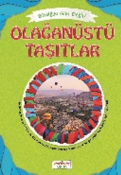 Bildiğin Gibi Değil - Olağanüstü Taşıtlar