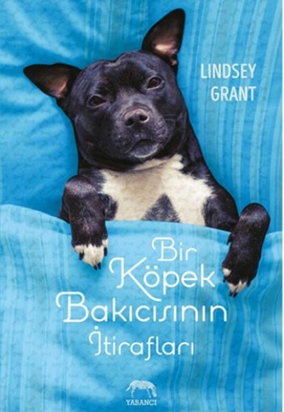 Bir Köpek Bakıcısının İtirafları