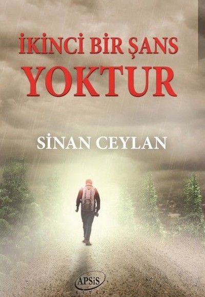 İkinci Bir Şans Yoktur