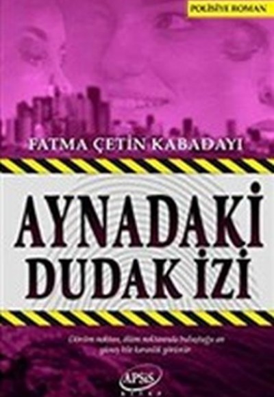 Aynadaki Dudak İzi