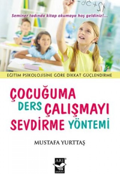 Çocuğuma Ders Çalışmayı Sevdirme Yöntemi