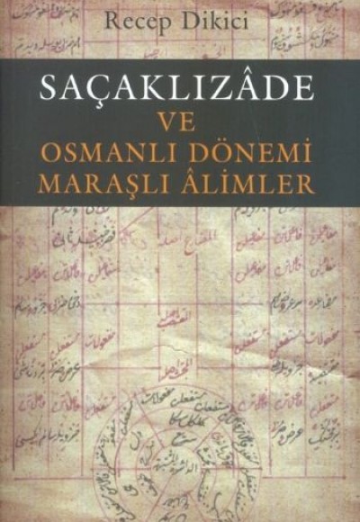 Saçaklızade -ve Osmanlı Döneminde Maraşlı Alimler