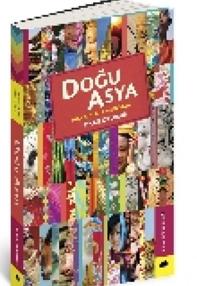 Doğu Asya - Alternatif Bir Gezi Rehberi