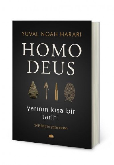 Homo Deus - Yarının Kısa Bir Tarihi