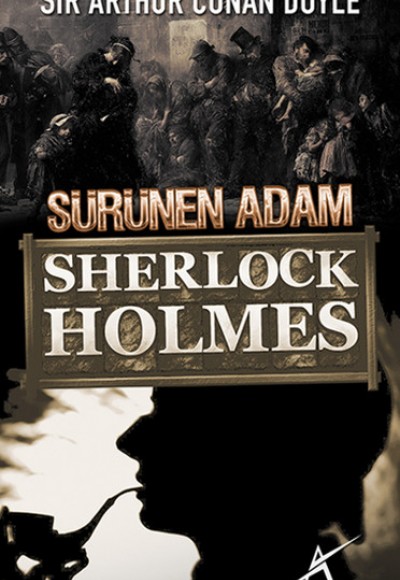 Sherlock Holmes - Sürünen Adam