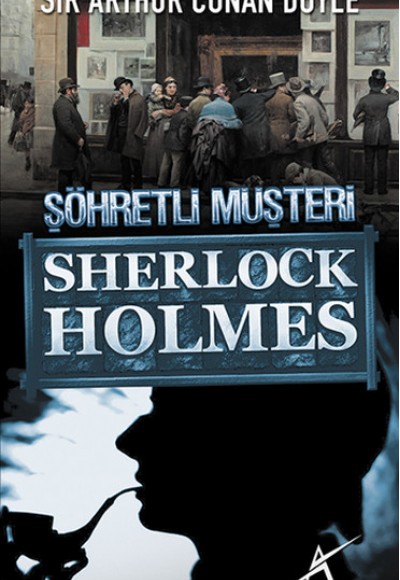 Sherlock Holmes - Şöhretli Müşteri