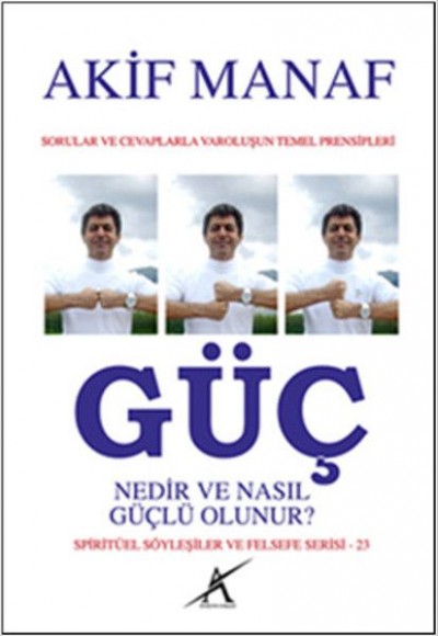 Güç Nedir ve Nasıl Güçlü Olunur?