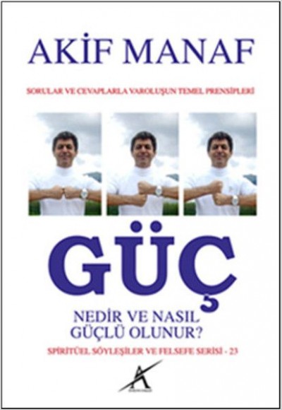 Güç Nedir ve Nasıl Güçlü Olunur?