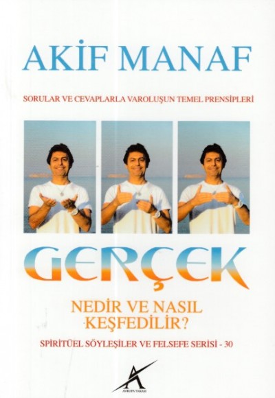 Gerçek Nedir ve Nasıl Keşfedilir?