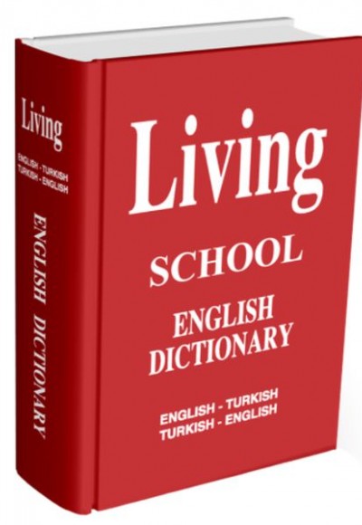 Living English Dictionary İngilizce-Türkçe Türkçe-İngilizce For School Sözlük