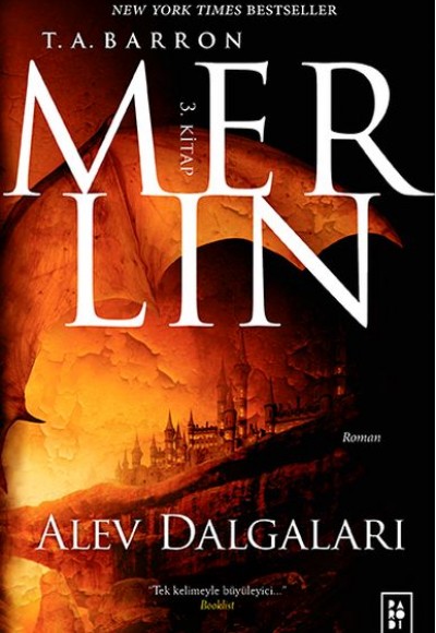 Merlin 3. Kitap - Alev Dalgaları