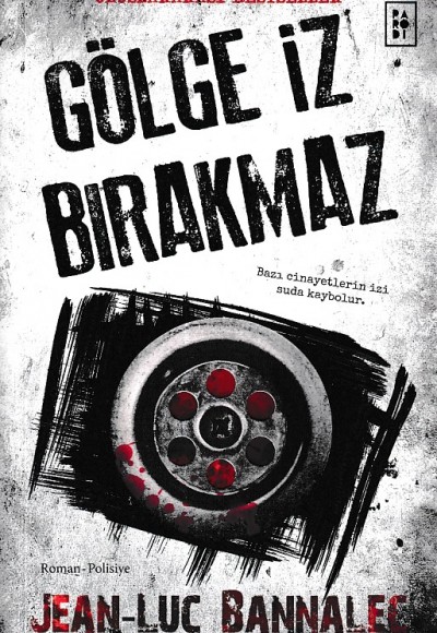 Gölge İz Bırakmaz -  Komiser Dupin Serisi 1. Kitap