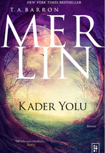 Merlin 4. Kitap - Kader Yolu