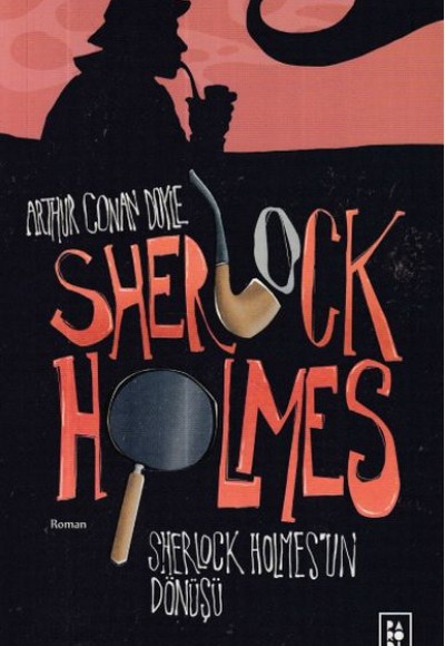 Sherlock Holmes 3- Sherlock Holmesun Dönüşü