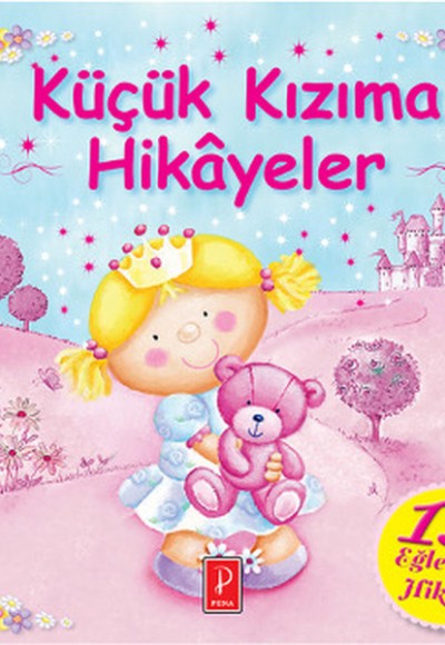 Küçük Kızıma Hikayeler